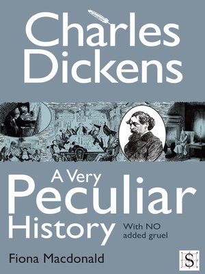 Charles Dickens, A Very Peculiar History - ebook
